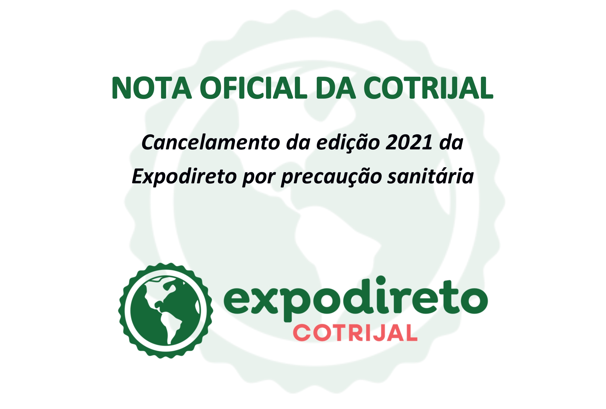 Cancelamento da edio 2021 da Expodireto por precauo sanitria